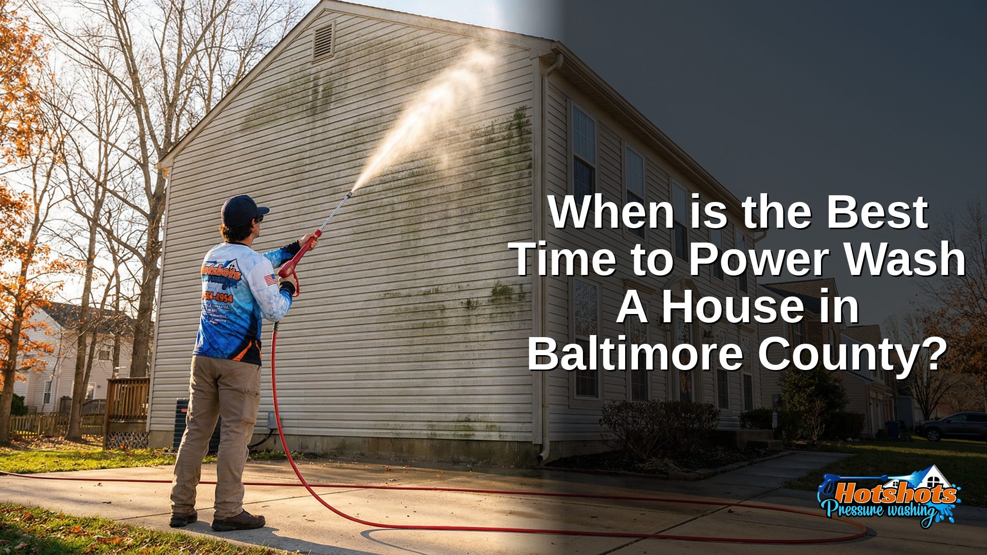 When is the Best Time to Power Wash A House in Baltimore County ...